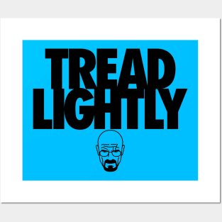 Tread Lightly Posters and Art